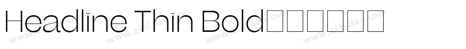 Headline Thin Bold字体转换